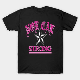 NOR CAL STRONG DESIGN #1-MAGENTA/WHITE BORDER T-Shirt